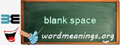 WordMeaning blackboard for blank space